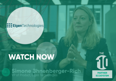 The r10 Partner Ecosystem – Who are Eigen Technologies? The r10 Partner Ecosystem – Who are Eigen Technologies?