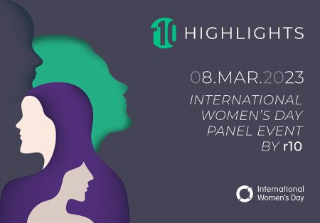 Highlights from r10’s International Women’s Day Panel Event Highlights from r10’s International Women’s Day Panel Event