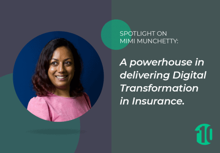 Spotlight on Mimi Munchetty: A powerhouse in delivering Digital Transformation in insurance. Spotlight on Mimi Munchetty: A powerhouse in delivering Digital Transformation in insurance.