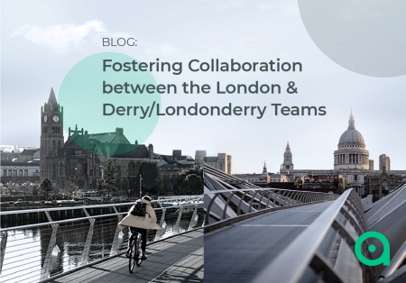 Fostering Collaboration between the London & Derry/Londonderry Teams Fostering Collaboration between the London & Derry/Londonderry Teams